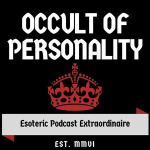 Escucha Occult of Personality podcast en la aplicación