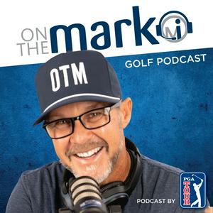 Escucha On the Mark Golf Podcast en la aplicación