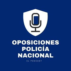 Escucha Oposiciones Policía Nacional en la aplicación