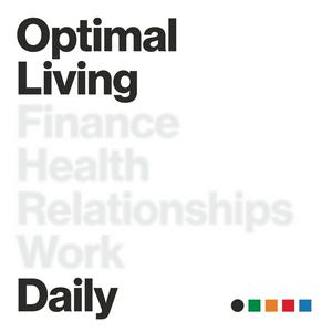 Escucha Optimal Living Daily - Personal Development & Self-Improvement en la aplicación