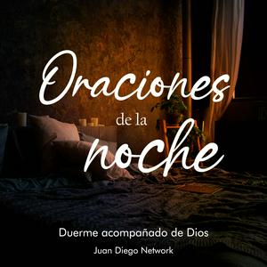 Escucha Oraciones de la noche en la aplicación