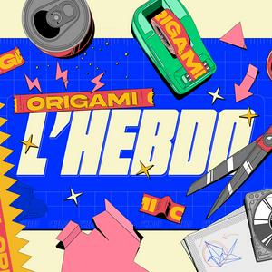 Escucha ORIGAMI L'Hebdo en la aplicación