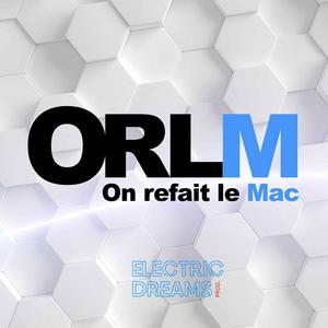 Escucha On refait le Mac - ORLM en la aplicación