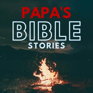 Escucha Papa’s Bible Stories (for Kids) en la aplicación