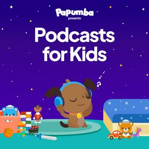 Escucha Papumba: Podcasts for Kids en la aplicación