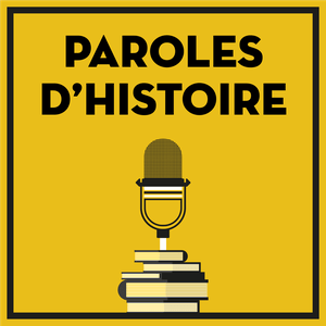 Escucha Paroles d'histoire en la aplicación