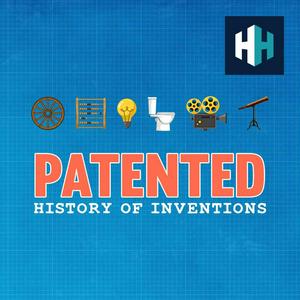 Escucha Patented: History of Inventions en la aplicación