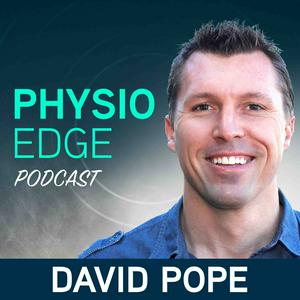 Escucha Physio Edge podcast with David Pope en la aplicación