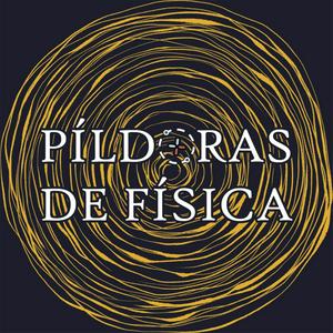 Escucha Píldoras de Física en la aplicación