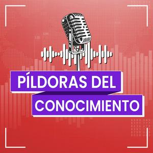 Escucha Píldoras del Conocimiento en la aplicación