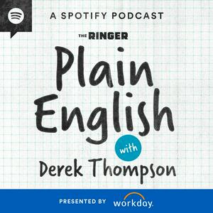 Escucha Plain English with Derek Thompson en la aplicación