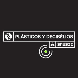 Escucha Plásticos y Decibelios by SMUSIC en la aplicación