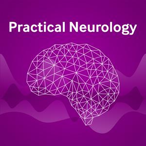 Escucha Practical Neurology Podcast en la aplicación