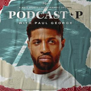 Escucha Podcast P with Paul George en la aplicación