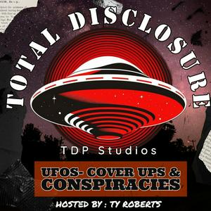 Escucha Total Disclosure: UFOs-CoverUps & Conspiracy en la aplicación