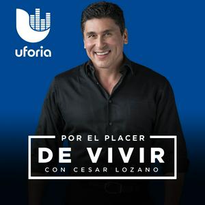 Escucha Por el Placer de Vivir con el Dr. Cesar Lozano en la aplicación