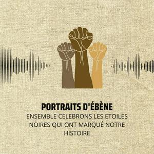 Escucha Portraits d’Ébène : histoire des figures noires influentes d’Afrique, des Caraïbes et du monde, explorant culture afro et héritage africain en la aplicación