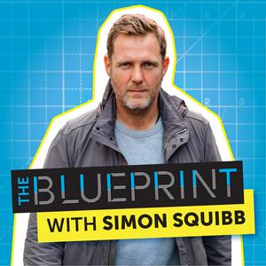 Escucha The Blueprint with Simon Squibb en la aplicación