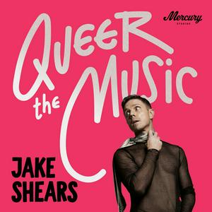 Escucha Queer The Music: Jake Shears On The Songs That Changed Lives en la aplicación