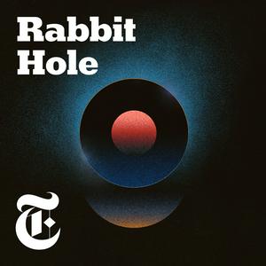 Escucha Rabbit Hole en la aplicación