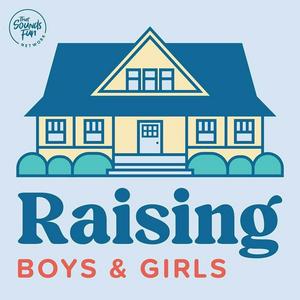 Escucha Raising Boys & Girls en la aplicación