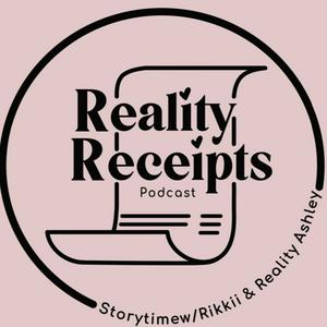 Escucha Reality Receipts Podcast en la aplicación