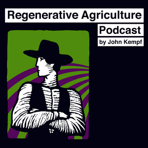 Escucha Regenerative Agriculture Podcast en la aplicación