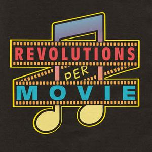 Escucha REVOLUTIONS PER MOVIE en la aplicación