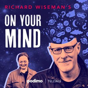 Escucha Richard Wiseman's On Your Mind en la aplicación