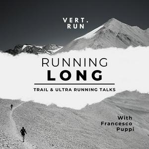 Escucha Running long - A trail & ultra running talk en la aplicación