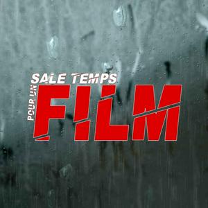 Escucha SALE TEMPS POUR UN FILM en la aplicación