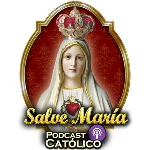 Escucha Salve María - Podcast Católico en la aplicación