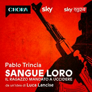 Escucha Sangue Loro - Il ragazzo mandato a uccidere en la aplicación