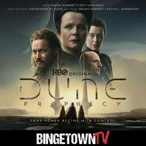 Escucha Dune Prophecy: A BingetownTV Podcast en la aplicación