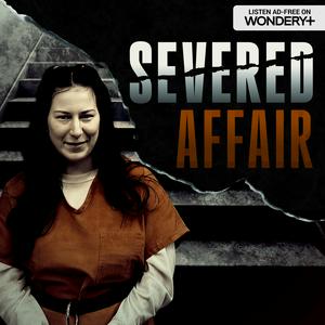 Escucha Severed Affair: The Gruesome Murder of Shad Thyrion en la aplicación