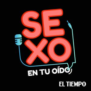 Escucha Sexo en tu oído en la aplicación