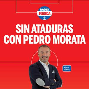 Escucha Sin Ataduras con Pedro Morata en la aplicación