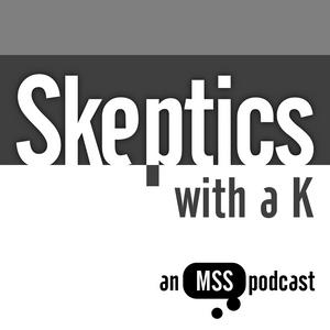 Escucha Skeptics with a K en la aplicación