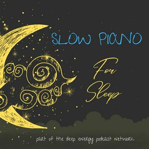 Escucha Slow Piano for Sleep - Music for Sleep, Meditation and Relaxation en la aplicación