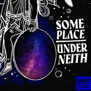 Escucha Some Place Under Neith en la aplicación