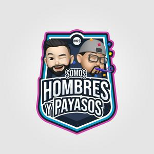 Escucha Somos Hombres Y Payasos en la aplicación