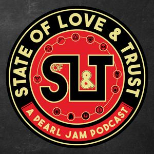 Escucha State of Love & Trust: A Pearl Jam Podcast en la aplicación