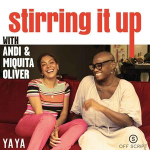 Escucha Stirring it up with Andi and Miquita Oliver en la aplicación