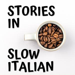 Escucha Stories in Slow Italian - Learn Italian through stories en la aplicación