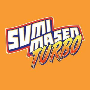 Escucha Sumimasen Turbo en la aplicación