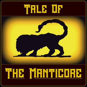 Escucha Tale of The Manticore, a Dark Fantasy Dungeons & Dragons Audiodrama en la aplicación