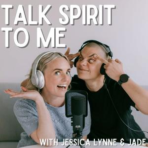 Escucha Talk Spirit To Me Podcast en la aplicación