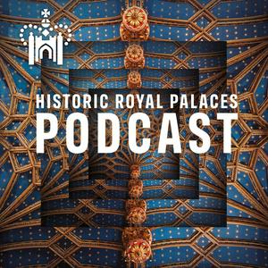 Escucha Historic Royal Palaces Podcast en la aplicación