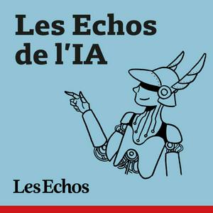 Escucha Les Echos de l'IA en la aplicación