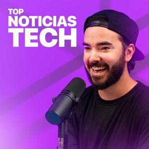 Escucha Top Noticias Tech en la aplicación